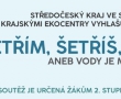 Středočeský kraj ve spolupráci s krajskými ekocentry vyhlašuje soutěž na téma Šetřím, šetříš, šetříme? Aneb vody je málo.